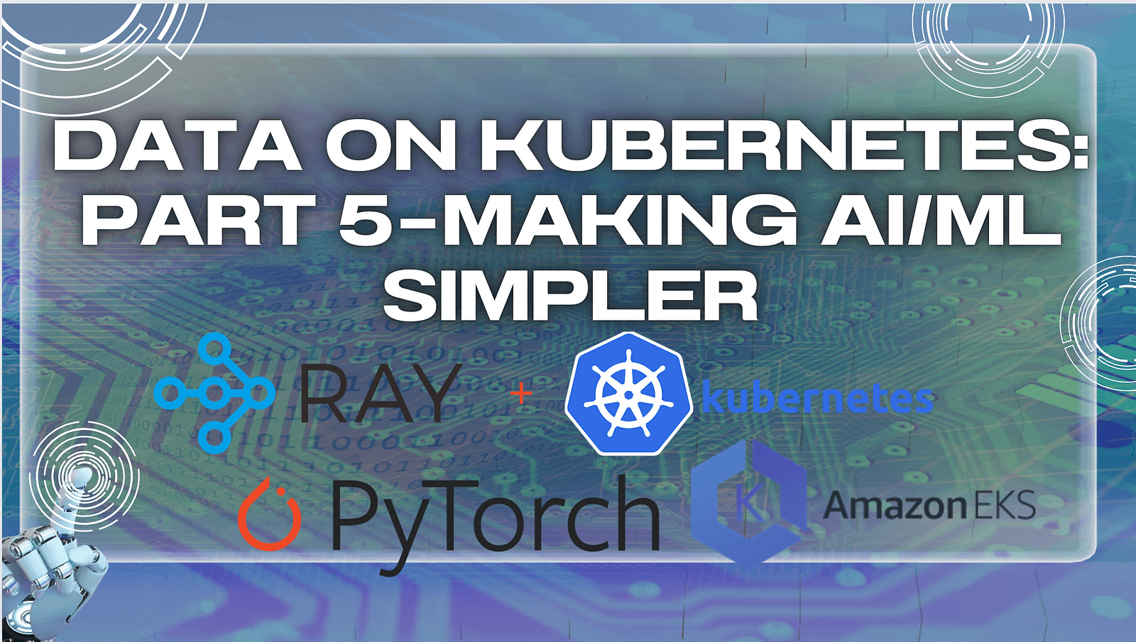 Data on Kubernetes: Part 5 - Making AI/ML simpler