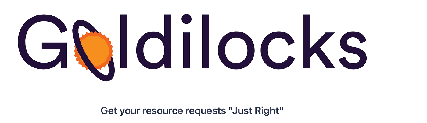 Goldilocks: The Secret to Setting Kubernetes Resource Requests and Limits Just Right